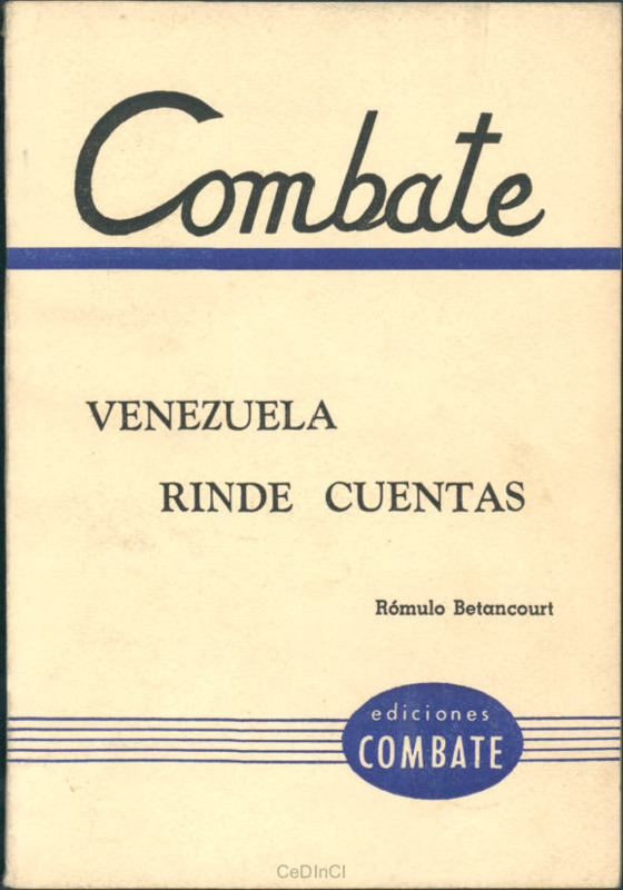 VENEZUELA RINDE CUENTAS - Betancourt